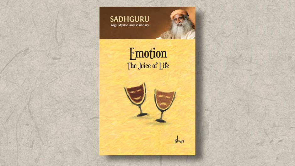 emotion-the-juice-of-life-sadhguru-ebook-cover
